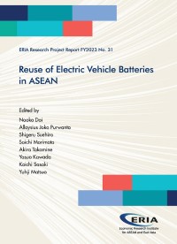 Reuse of Electric Vehicle Batteries in ASEAN (ERIA Research Project Report)