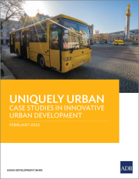 Cover image of Uniquely Urban: Case Studies in Innovative Urban Development.