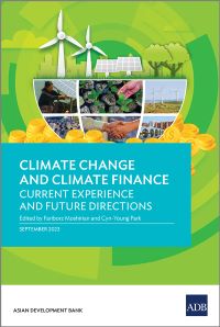 Climate Change and Climate Finance: Current Experience and Future Directions cover.