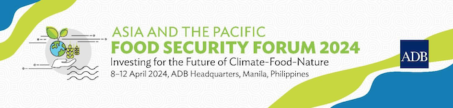 Asia and the Pacific Food Security Forum 2024 promotion banner.