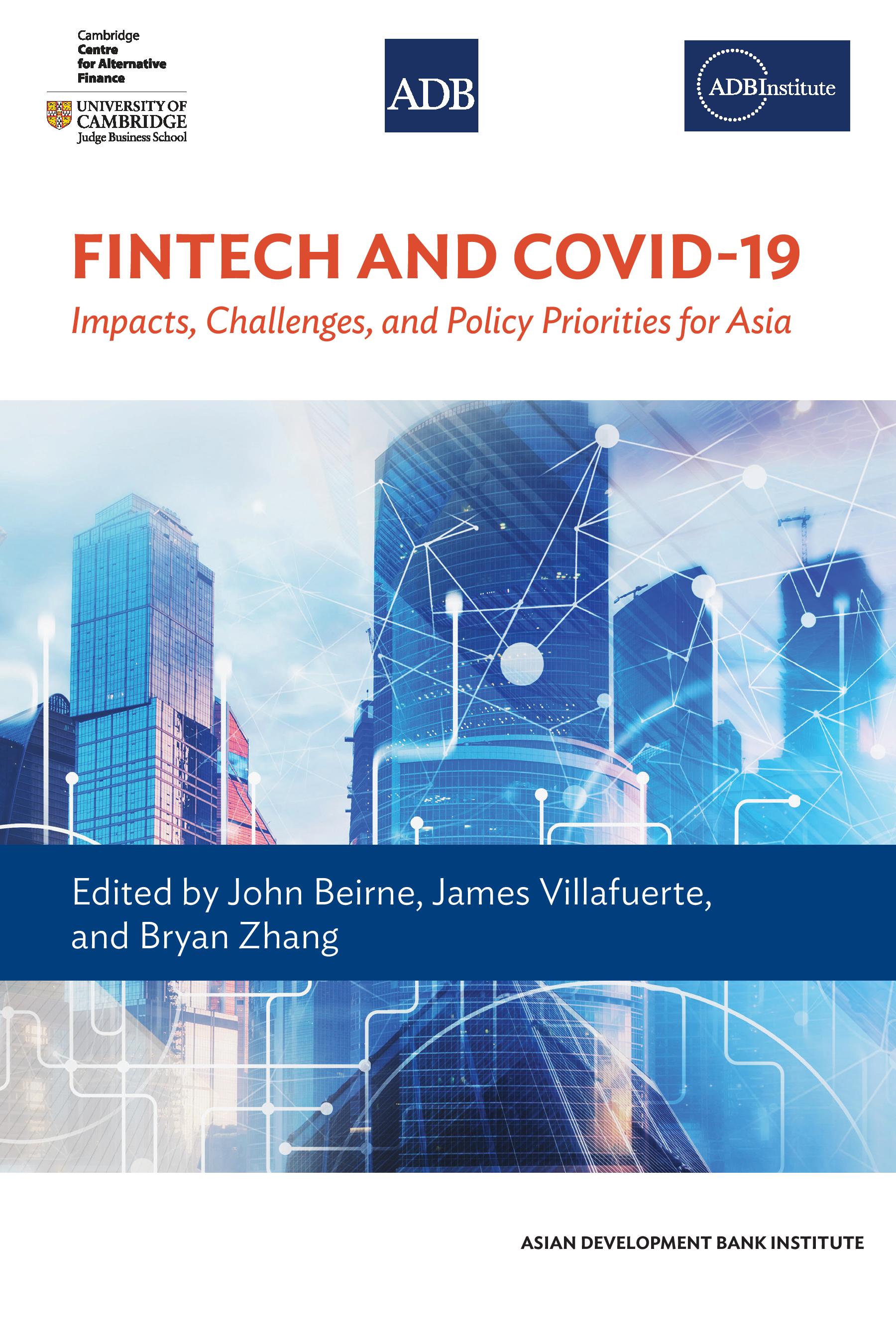 Fintech and COVID-19: Impacts, Challenges, and Policy Priorities for Asia