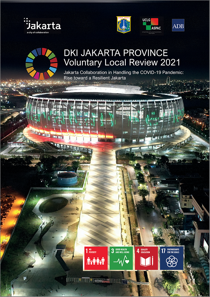 DKI Jakarta Province Voluntary Local Review 2021—Jakarta Collaboration ...