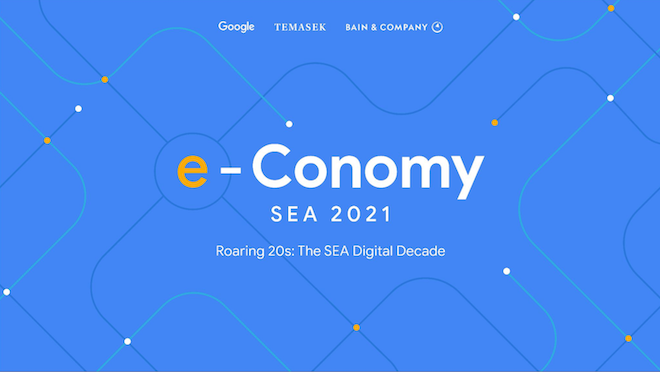 E-Conomy SEA 2021—Roaring 20s: the SEA Digital Decade