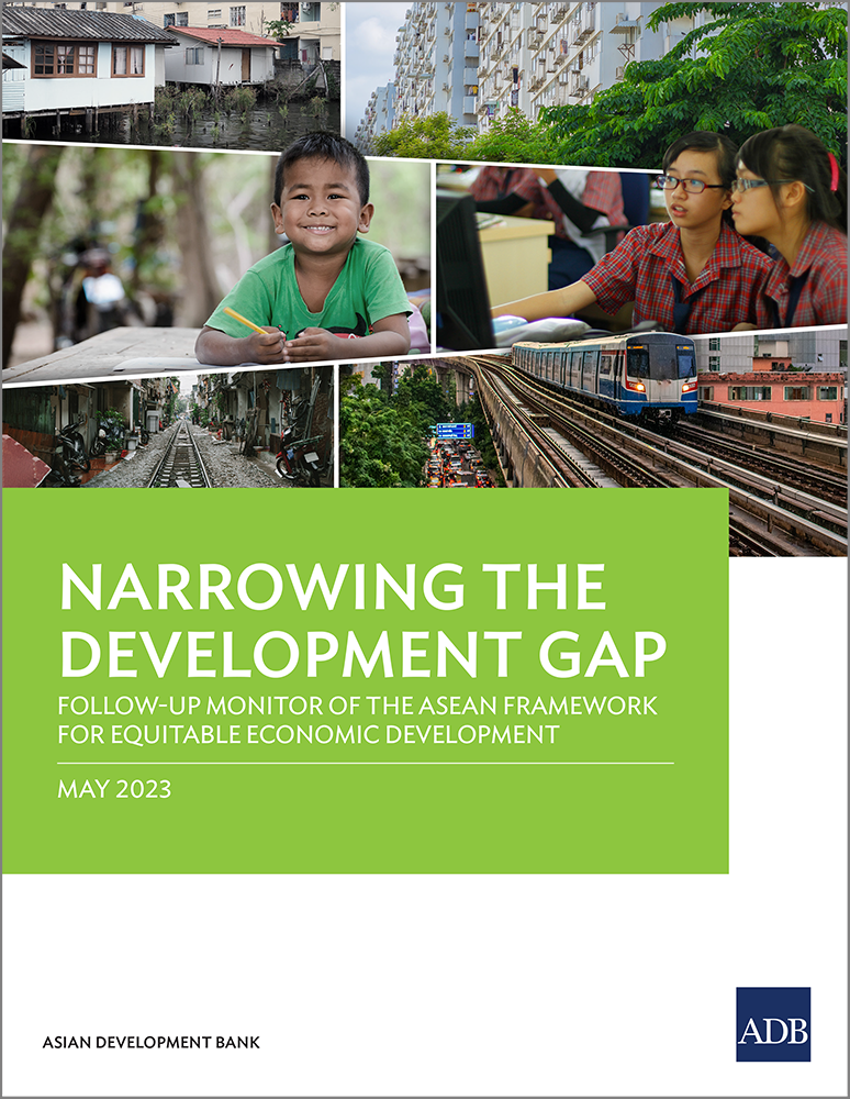 Narrowing the Development Gap: Follow-Up Monitor of the ASEAN Framework for Equitable Economic Development