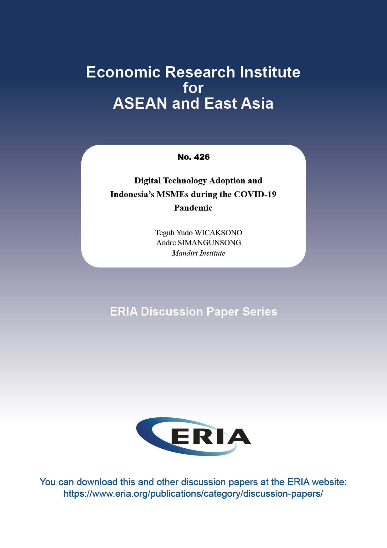 Digital Technology Adoption and Indonesia’s MSMEs during the COVID-19 Pandemic