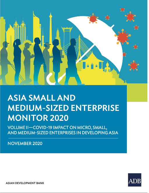 Asia Small and Medium-Sized Enterprise Monitor 2020—Volume II: COVID-19 Impact on Micro, Small and Medium-Sized Enterprises in Developing Asia cover photo.