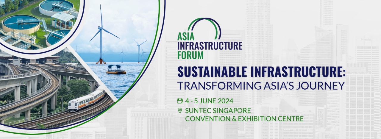 Asia Infrastructure Forum 2024