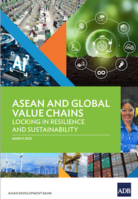 ASEAN, Climate change and disaster risk management (1265), Environment, Trade and industry (213), Regional cooperation and integration (209), Sustainable Development Goals (1259), gross value chains, regional value chains, GVCs, Southeast Asia, trade, regional trade, investment, manufacturing, export, climate change, greenhouse gases, emissions cover photo.