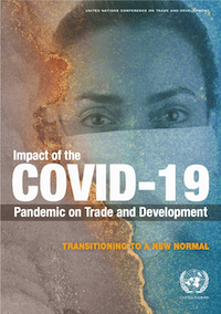 Impact of the COVID-19 Pandemic on Trade and Development: Transitioning to a New Normal cover