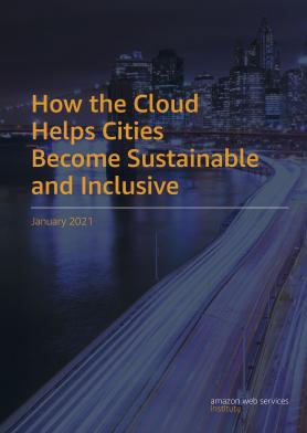 How the Cloud Helps Cities Become Sustainable and Inclusive cover photo.