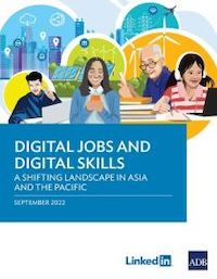 Digital Jobs and Digital Skills: A Shifting Landscape in Asia and the Pacific cover photo.