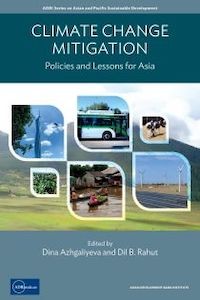 Climate Change Mitigation: Policies and Lessons for Asia cover.
