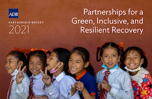 Partnership Report 2021: Partnerships for a Green, Inclusive, and Resilient Recovery