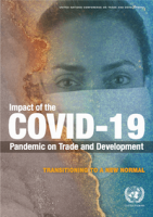 Impact of the COVID-19 Pandemic on Trade and Development: Transitioning to a New Normal