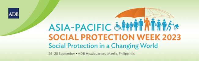 Asia-Pacific Social Protection Week 2023: Social Protection in a Changing World (APSP) banner.