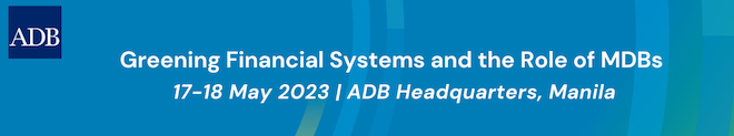 Greening Financial Systems and the Role of Multilateral Development Banks event banner.