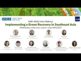 Embedded thumbnail for Implementing a Green Recovery in Southeast Asia