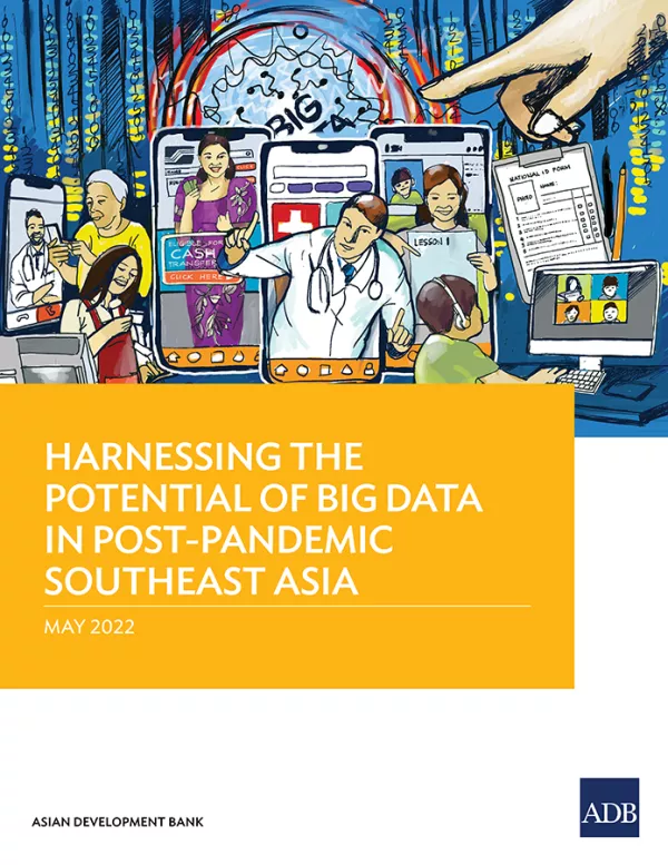 Harnessing the Potential of Big Data in Post-Pandemic Southeast Asia